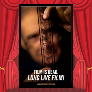 Film is Dead. Long Live Film Poster