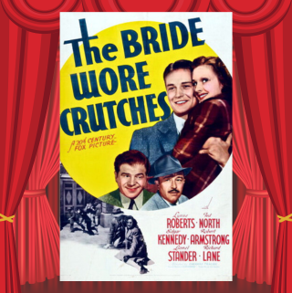 The Bride Wore Crutches Poster