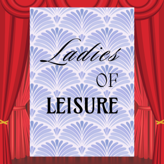 Ladies of Leisure