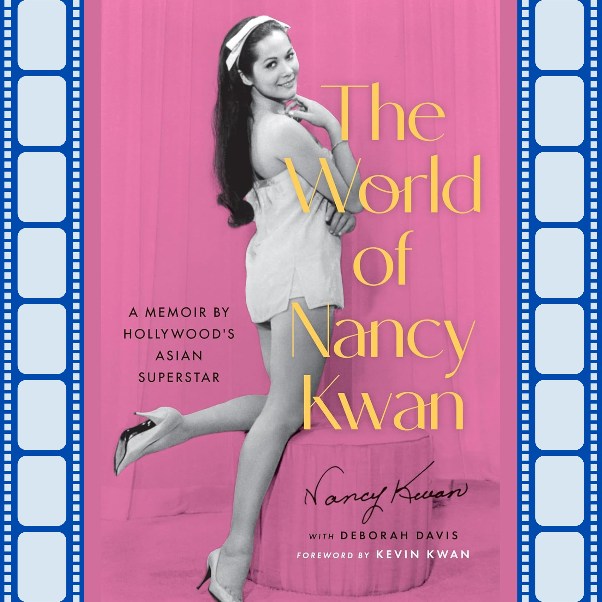 Cinecon61_The_World_of_Nancy_Kwan The World of Nancy Kwan